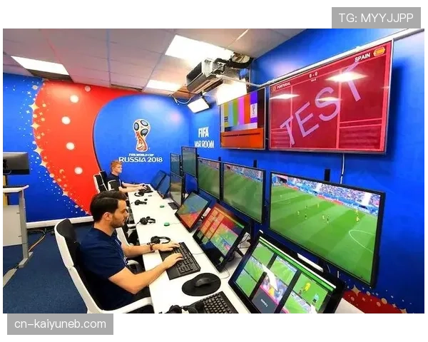 VAR介入后为何有时不改判？揭秘足球视频裁判的判罚逻辑